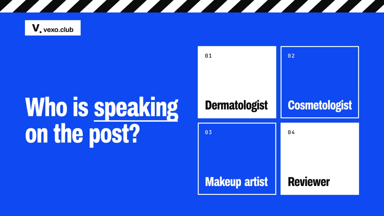 Who is speaking: dermatologist, cosmetologist, makeup artist, reviewer, beauty bloggers in India, vexo.club